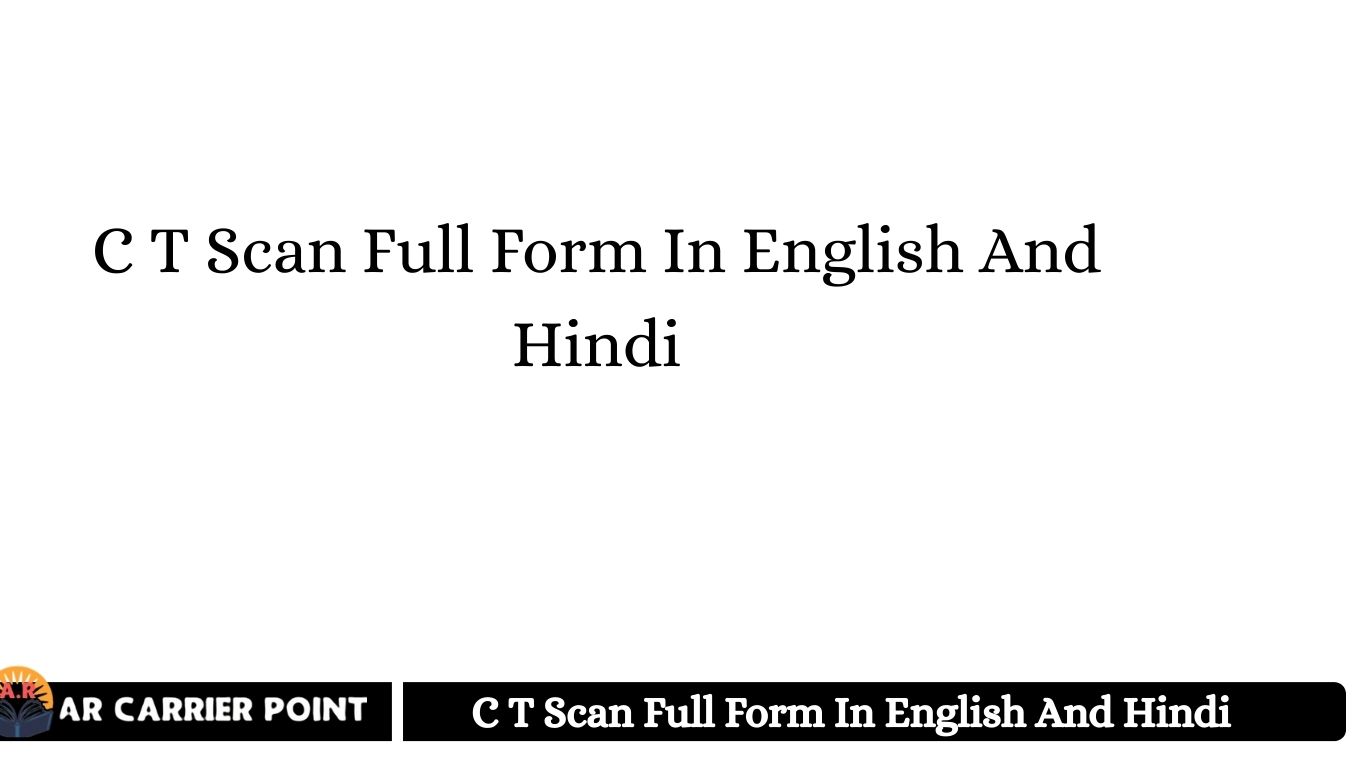 C T Scan