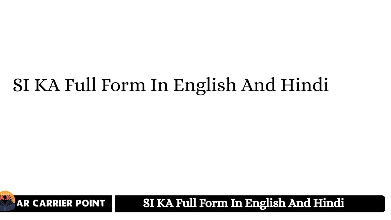 SI KA
