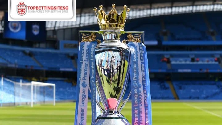 Online Football Betting in Singapore: Best EPL Sites for 2025