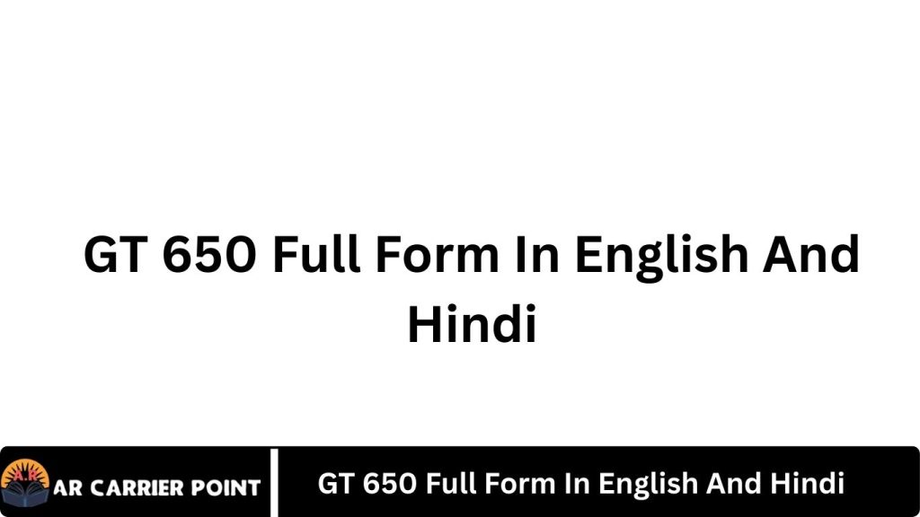 GT 650